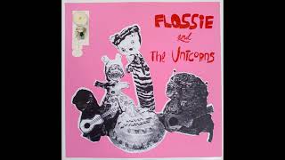 Flossie & The Unicorns - Flossie & The Unicorns (1996)
