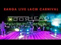 RANGA Extended - LIVE AT LACM CARNIVAL