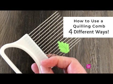 How to Use a Quilling Comb - 4 Different Ways | Quilling Comb Basics | Quilling for Beginners