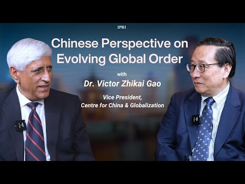  Chinese perspective on evolving global order