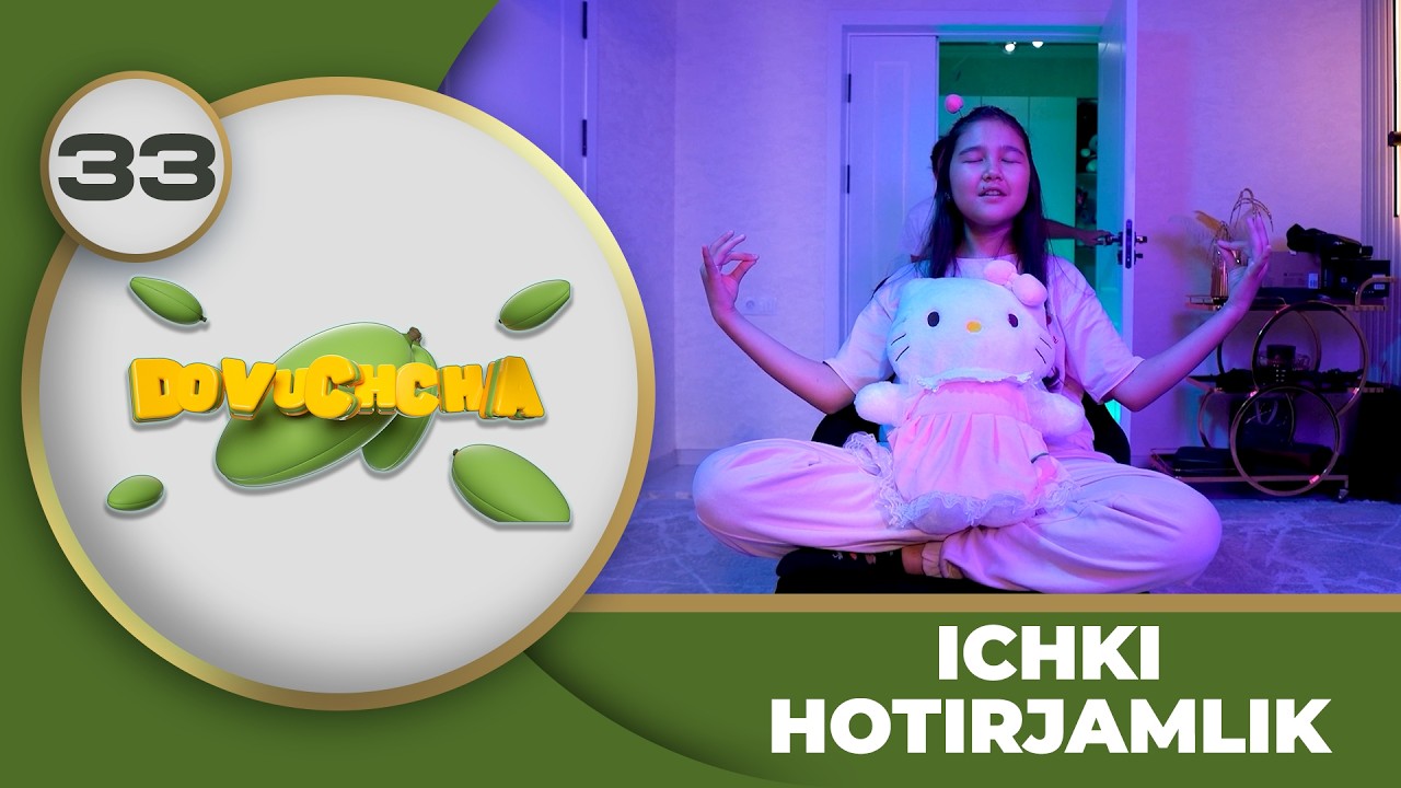 Dovuchchalar 3-mavsum 33-son — ICHKI HOTIRJAMLIK