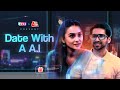 Date With A A I Short Film Ft Anushka Kaushik Ritik Ghanshani RVCJ Media