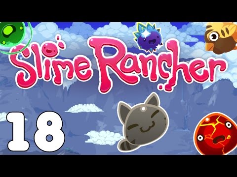 Slime Rancher - Tigers Suck at Flying - Part 18 Let's Play Slime Rancher