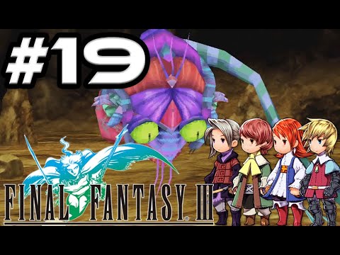 Final Fantasy 3 100% Walkthrough Part 19 3 Tricky Bosses