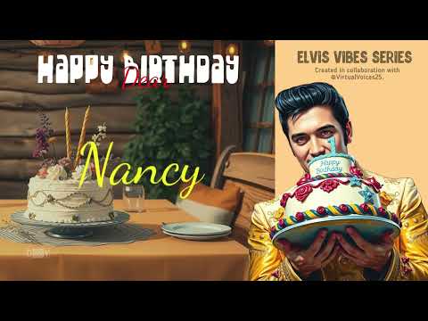 Happy Birthday Song for Nancy | Vintage Elvis-Style Song with Name & Wishes