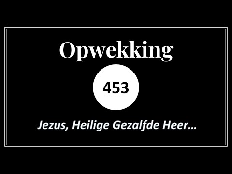 Opwekking 453