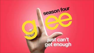 Just Can&#39;t Get Enough | Glee [HD FULL STUDIO]