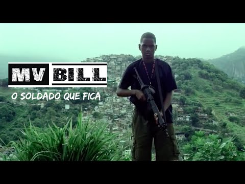 MV BILL - O Soldado que Fica (Oficial)