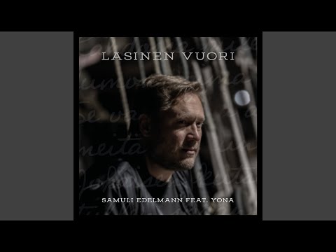 Lasinen vuori (feat. Yona)