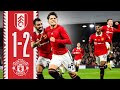 GARNACHO STOPPAGE-TIME WINNER! 😮‍💨 | Fulham 1-2 Man Utd | Highlights