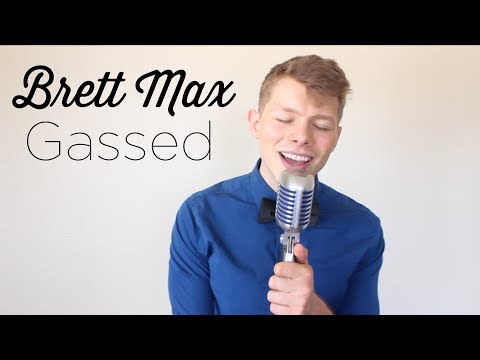 Brett Max - Gassed