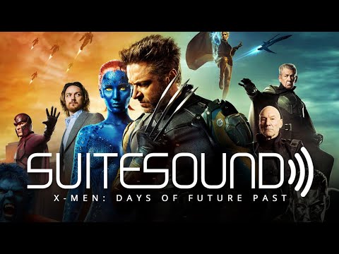 X-Men: Days of Future Past - Ultimate Soundtrack Suite