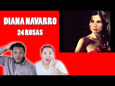 DIANA NAVARRO "24 ROSAS" Reaction
