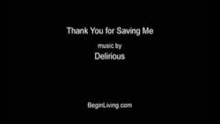Thank You for Saving Me - Delirious