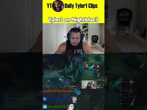 Tyler1 on Nightblue3