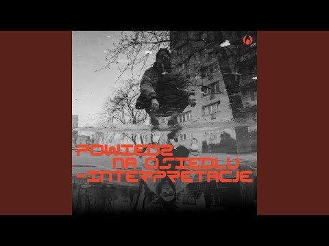 Video thumbnail for Powiedz Na Osiedlu (Remix)