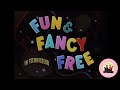 10 Fun Fancy Free