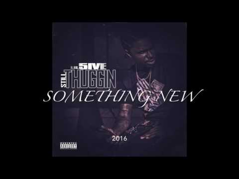 LIL 5IVE "SOMETHING NEW" (2016)
