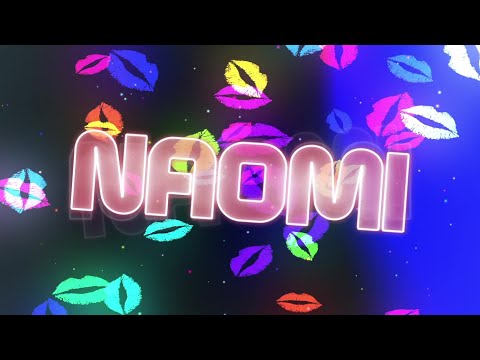 Naomi Entrance Video