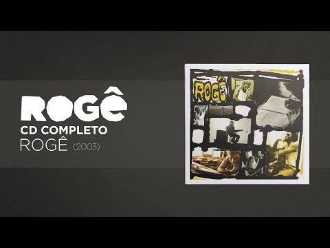 Rogê - Rogê 2003 (Cd Completo)