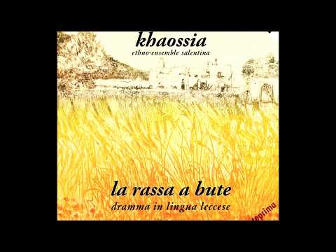 Khaossia - La Rassa a bute - Il ballo de pastezzeri