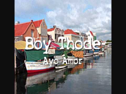 Boy Thode - Ayo Amor