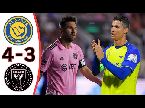 ملخص مباراة النصر وانتر ميامي 4-3 🔥 رونالدو ضد ميسي - أهداف المباراة