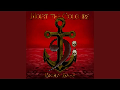 Hoist The Colours (Bass Singers)