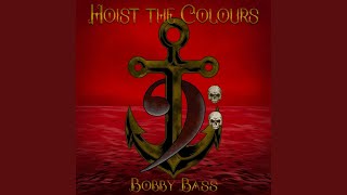 Kadr z teledysku Hoist the Colours tekst piosenki Bobby Bass