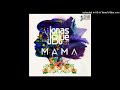 Jonas Blue ft William Singe Mama (Official Almost Instrumental)