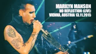 Marilyn Manson - No Reflection (Live in Vienna 2015) | #multicam