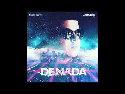 Lil Nicci - Denada (OFFICIAL AUDIO) [Produced By Crush Beats]