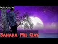 WhatsApp Status Mujhe Teri Mohabbat Ka Sahara Mil Gaya Hota With Lyrics Best Old Song