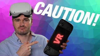 Is the Steam Deck capable of VR?      VR Users Reviews