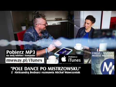 ZiWMW S02E16 - Aleksandra Bednarz - Pole dance po mistrzowsku (AUDIO)