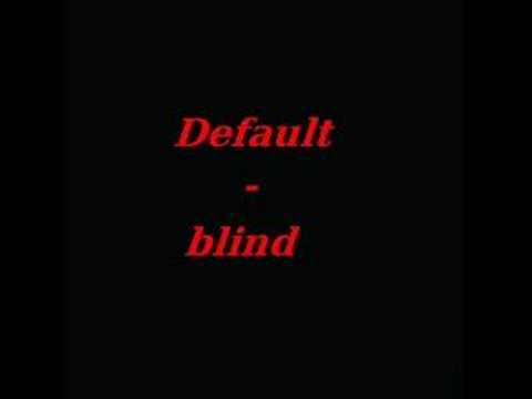 Default - blind