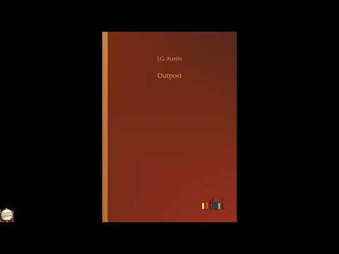 Outpost by J G Austin — free full audiobook