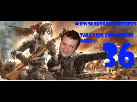 Let's play Valkyria Chronicles PC Blind Part 36