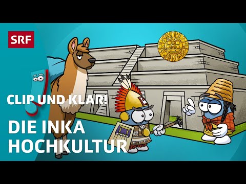 Die Inka: Eine Hochkultur in Südamerika | SRF Kids – Clip und klar! | Für Kinder erklärt