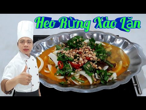 Hướng Dẫn Món  Heo Rừng Xào Lăn Ngon Đúng Điệu / Món Ăn Tiệc
