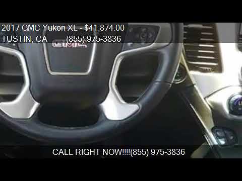 2017 GMC Yukon XL SLT 1500 4x2 4dr SUV for sale in TUSTIN, C