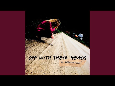 I Just Want You to Know - Off With Their Heads