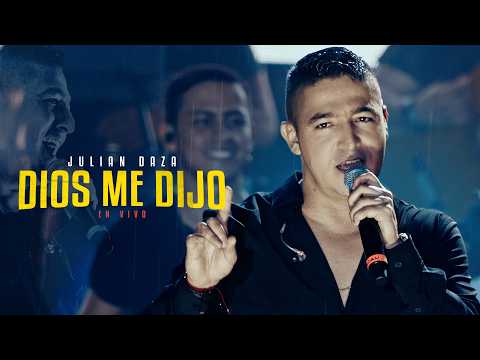 JULIAN DAZA | DIOS ME DIJO 🙏 ( EN VIVO )