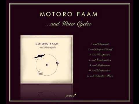 Motoro Faam - And Condensation [Full HQ]