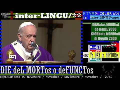 DIE deL MORTos o deFUNCTos - TG1 02 NOVembre 2021 Giorno dei morti o defunti, Papa Francesco