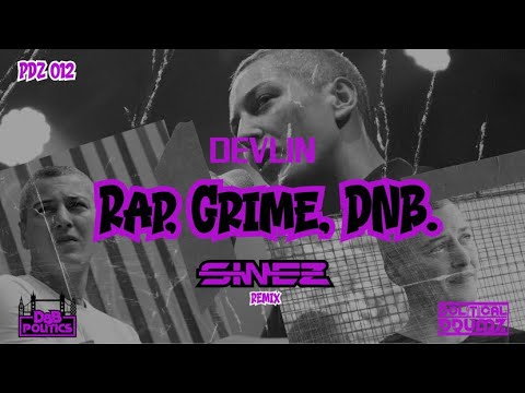 Devlin RAP GRIME DNB Prod.by Sinez
