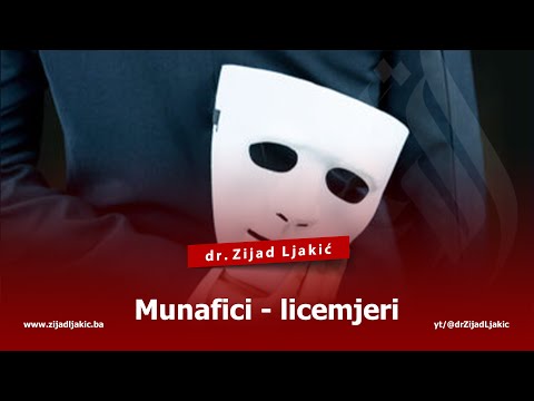 MUNAFICI - LICEMJERI - dr. Zijad Ljakić