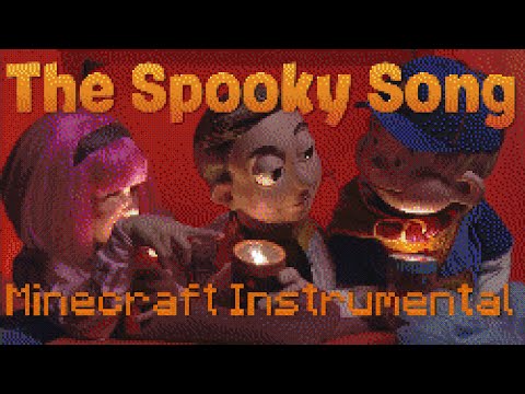 The Spooky Song but the Instrumental is Minecraft (LazyTown)