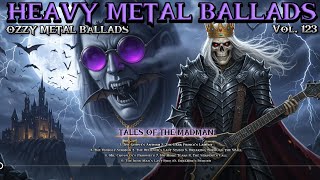 Download lagu Heavy Metal Ballads - Tales of the Madman  Ozzy's Legacy mp3 Download lagu Heavy Metal Ballads - Tales of the Madman  Ozzy's Legacy mp3