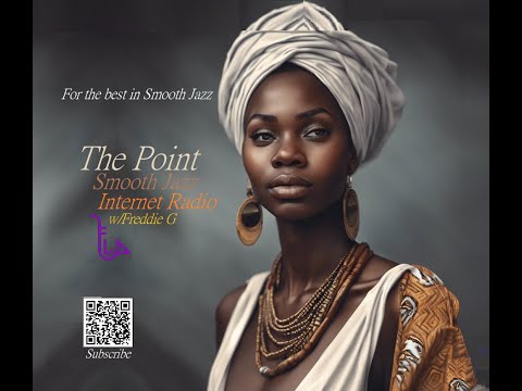 The Point Smooth Jazz Internet Radio 10.02.24